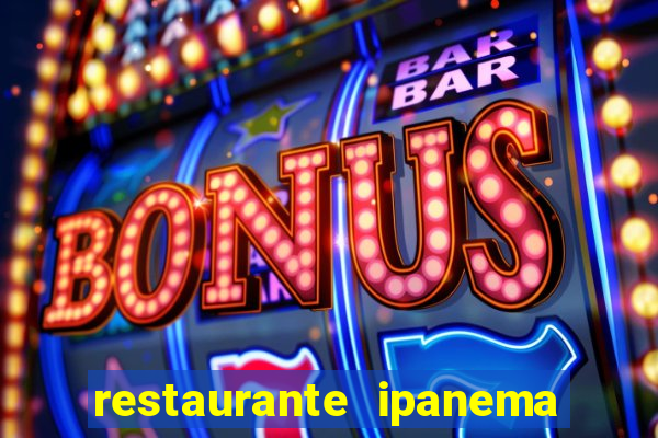 restaurante ipanema porto alegre